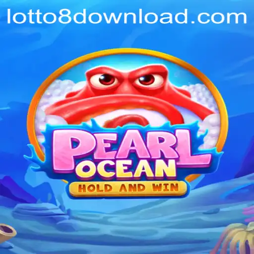 Exploring the Exciting World of PearlOcean: Your Guide to LOTTO8